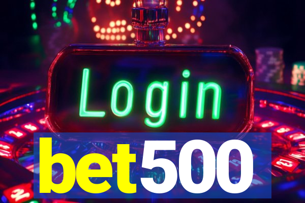 bet500