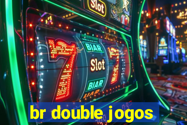 br double jogos