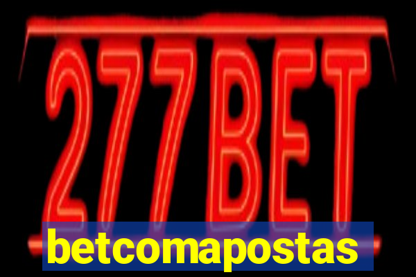 betcomapostas