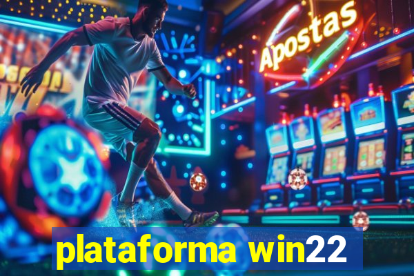 plataforma win22