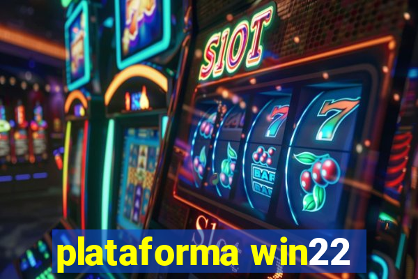 plataforma win22