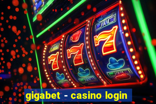 gigabet - casino login