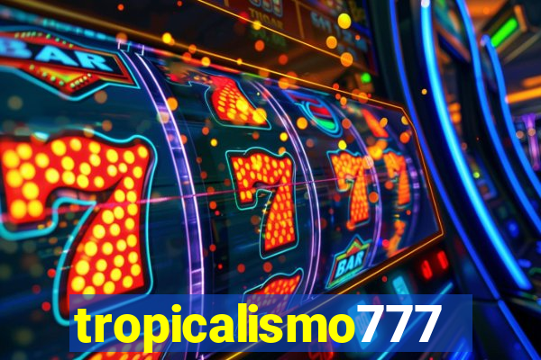 tropicalismo777lg.com