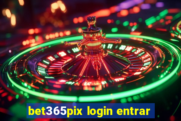 bet365pix login entrar