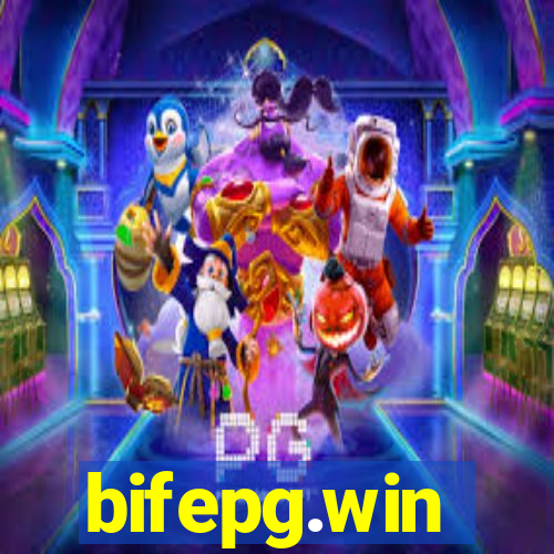 bifepg.win