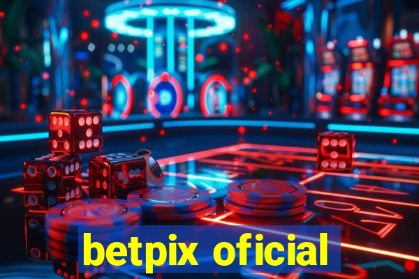 betpix oficial