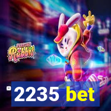 2235 bet