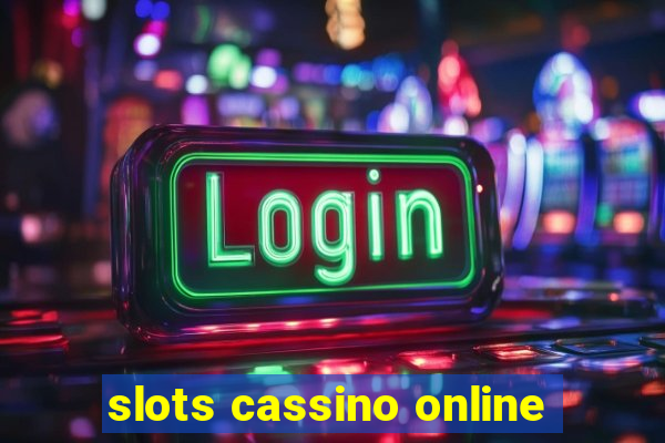 slots cassino online