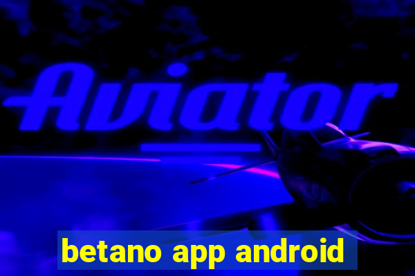 betano app android