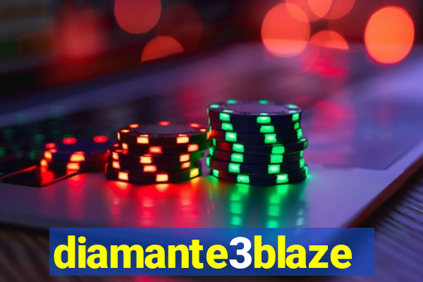 diamante3blaze