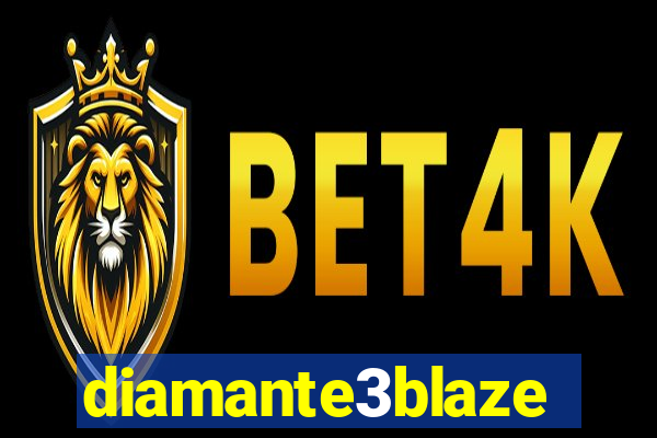 diamante3blaze