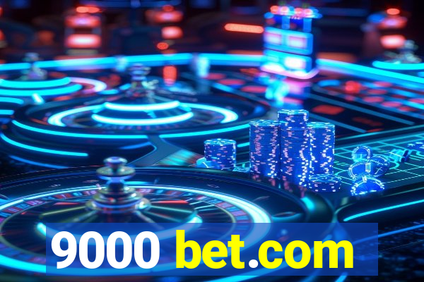 9000 bet.com