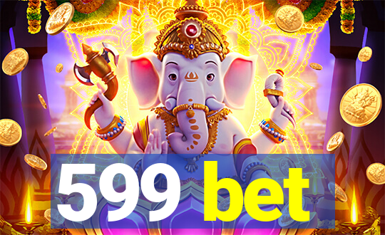 599 bet