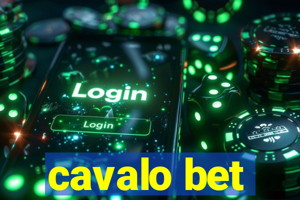 cavalo bet