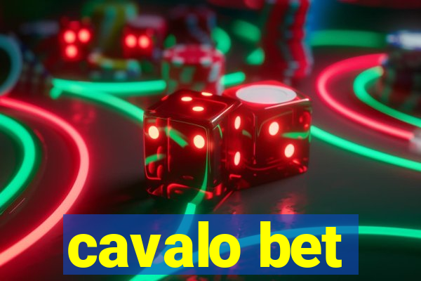 cavalo bet