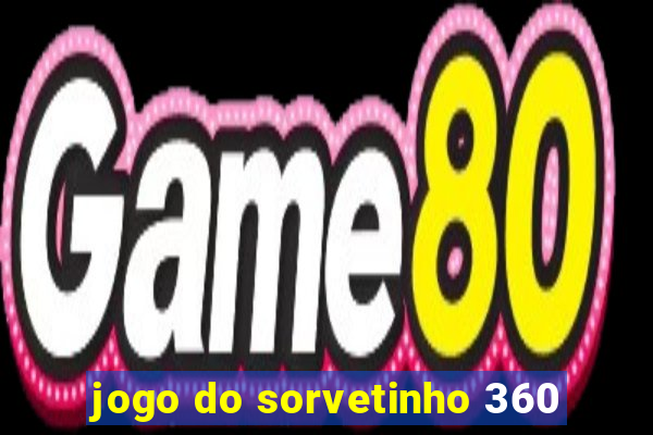 jogo do sorvetinho 360