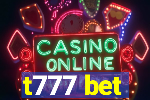 t777 bet