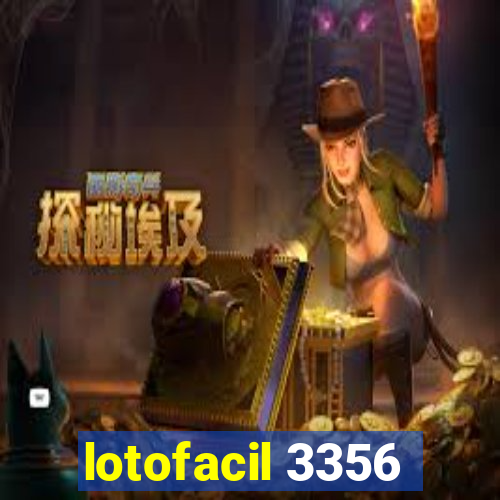 lotofacil 3356