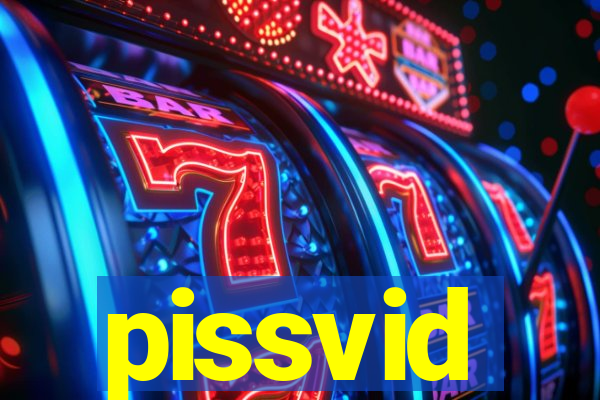 pissvid