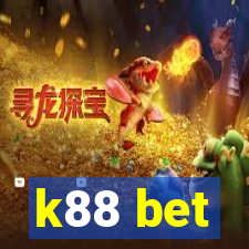 k88 bet