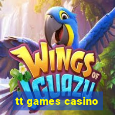 tt games casino