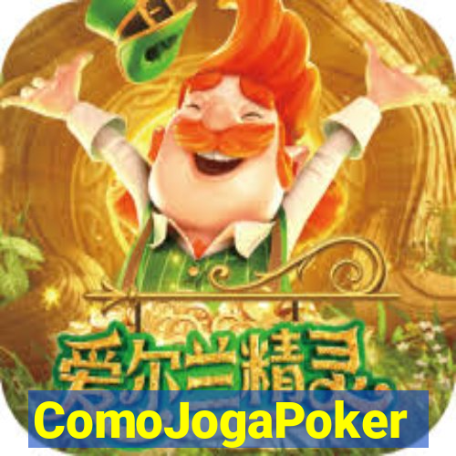 ComoJogaPoker