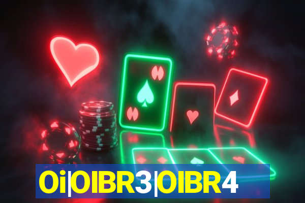 Oi|OIBR3|OIBR4