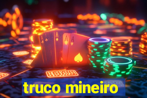 truco mineiro