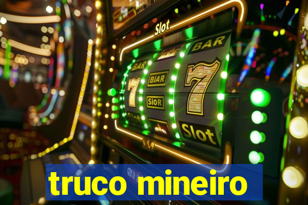 truco mineiro