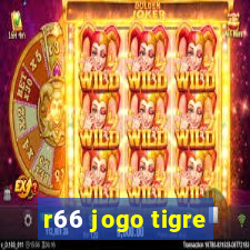 r66 jogo tigre