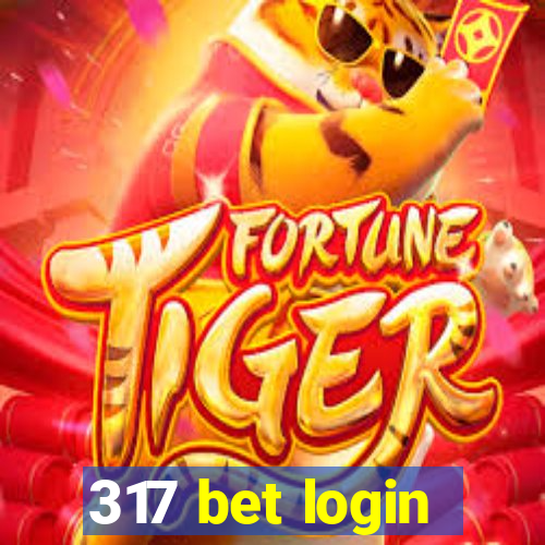 317 bet login