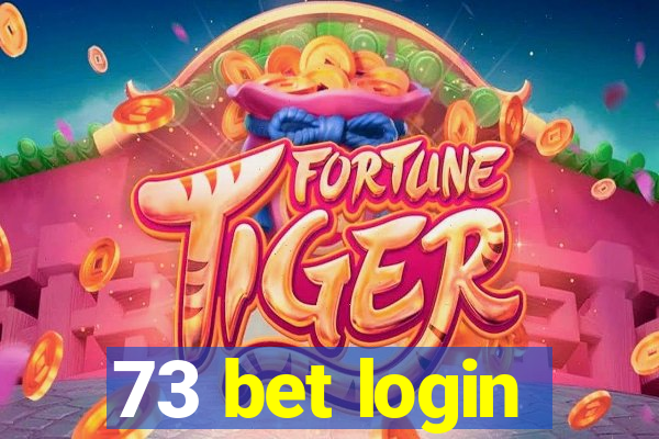 73 bet login