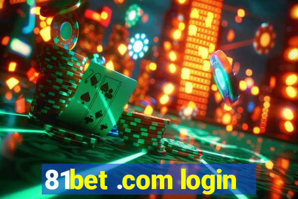 81bet .com login