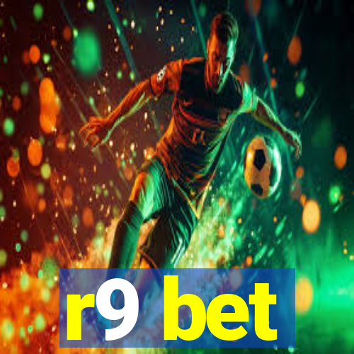 r9 bet