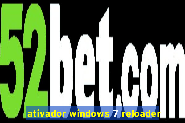 ativador windows 7 reloader