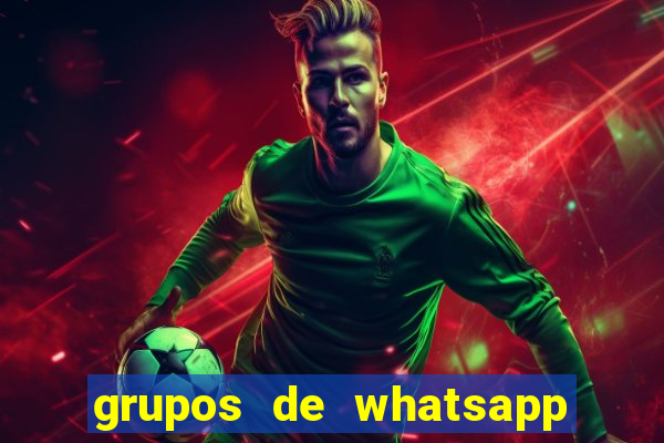 grupos de whatsapp de putaria