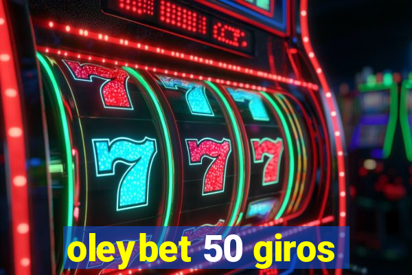 oleybet 50 giros