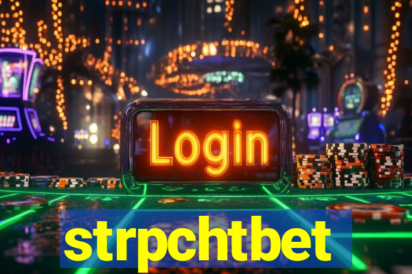 strpchtbet