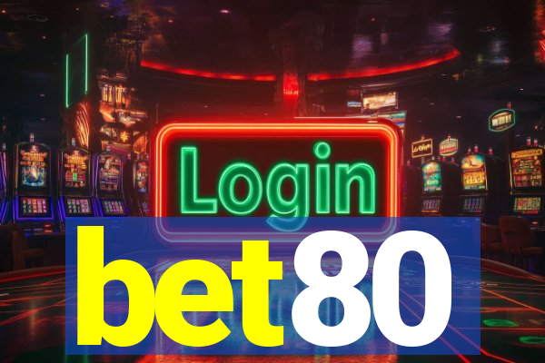 bet80