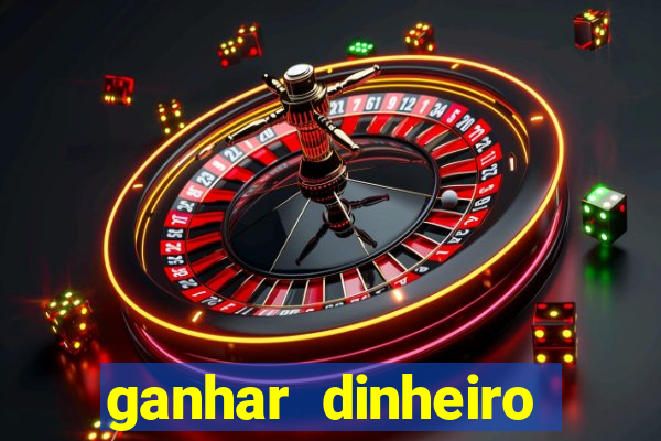 ganhar dinheiro jogando sem depositar nada