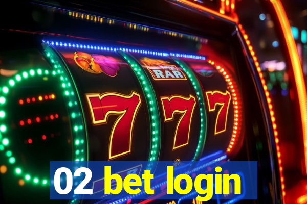 02 bet login