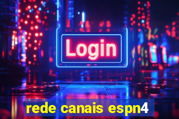 rede canais espn4