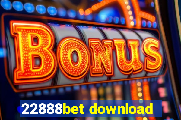 22888bet download