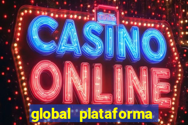 global plataforma de jogos