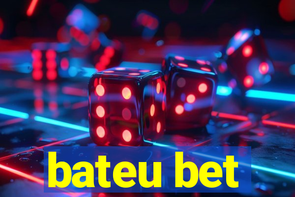 bateu bet