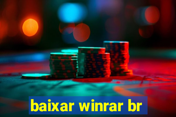 baixar winrar br