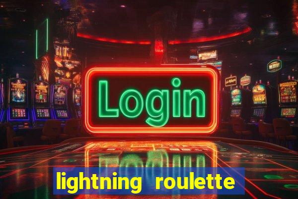 lightning roulette como jogar