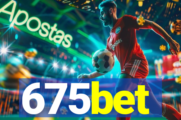 675bet