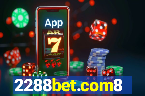 2288bet.com8