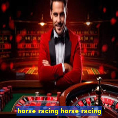 horse racing horse racing